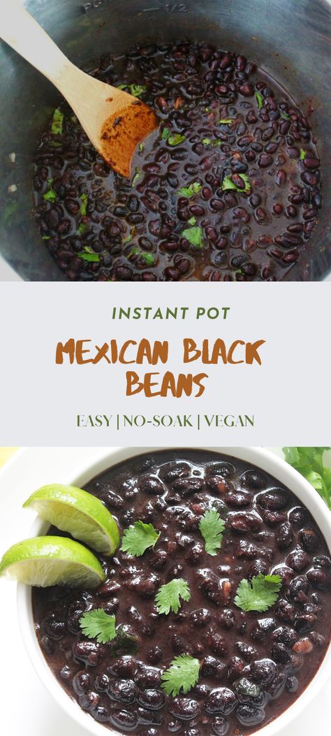 Beans In Instant Pot, Instant Pot Black Beans, Mexican Black Beans, Pot Recipes Healthy, Easy Foods, Black Bean Recipes, Healthy Mexican, Vegan Black Bean, Black Bean Soup