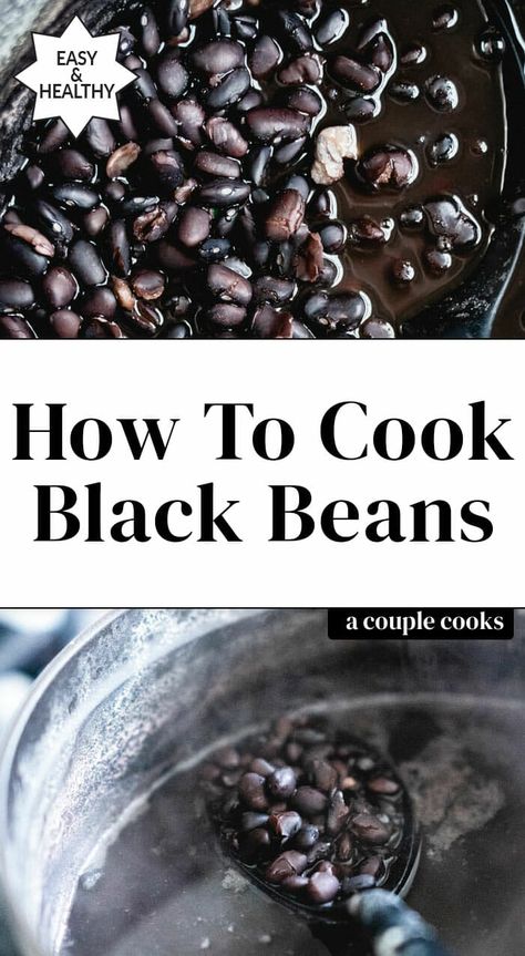 Here's how to cook black beans! It's so easy to cook them from dried: they're cheaper and taste so much better than canned. #blackbeans #howtocookbeans #howtocookblackbeans #beans #plantbased #protein Turkey Burger Seasoning, Cook Black Beans, Spicy Roasted Cauliflower, Cook Beans, Dried Black Beans, Sweet Potato Tacos, Vegan Burrito, Black Bean Recipes, Cooking Dried Beans