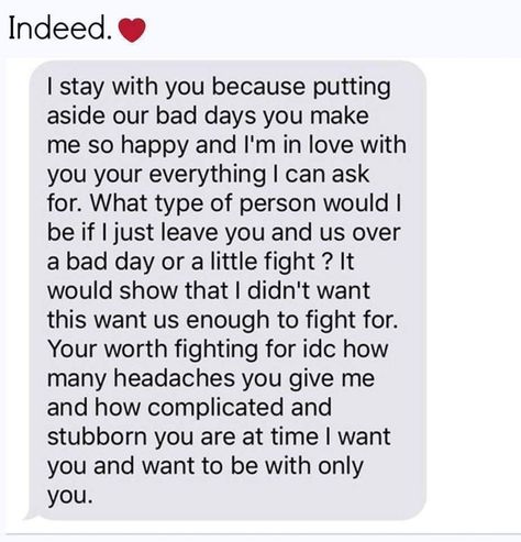 Then you need to want to talk to her and want to spend time with her. Look at the reasons behind why you are fighting. If she is the only one that you want, then you need to have your actions back that up. Paragraph For Boyfriend, Love Text To Boyfriend, Sweet Messages For Boyfriend, Relationship Paragraphs, Love Paragraph, Sweet Boyfriend Quotes, Paragraphs For Him