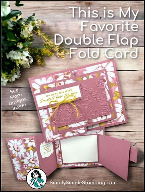 This is one of my favorite fun fold cards to make—the Double Flap Fold card—and this tutorial is easy to follow. You can make your card for any occasion but I chose to make my cards for a birthday and an encouragement card. This is a card making tutorial you’ll refer back to often and you can use any stamps and designer paper you have on hand. New Fun Fold Card Ideas, Gatefold Cards Tutorials, Z Fold Cards Templates, Folded Cards Ideas, Card Folds Techniques Tutorials, Fun Fold Cards Tutorials Templates, Fun Fold Cards Tutorials, Flap Fold Card, Drapery Fold Cards