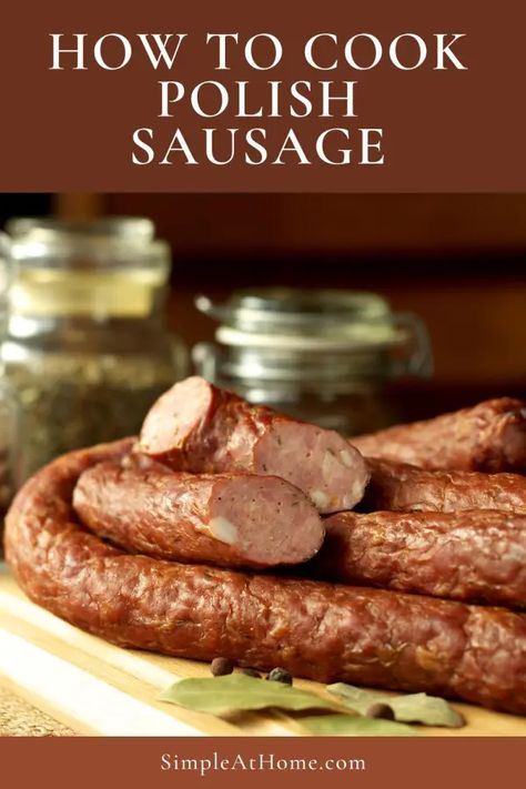 Fresh Polish Sausage Recipes How To Cook, How To Cook Polish Sausage, Polish Sausage Recipes, Sausage And Potatoes Skillet, Sausage Sauerkraut, Sauteed Peppers And Onions, Polish Sausage, Sausage Bake, How To Cook Beef