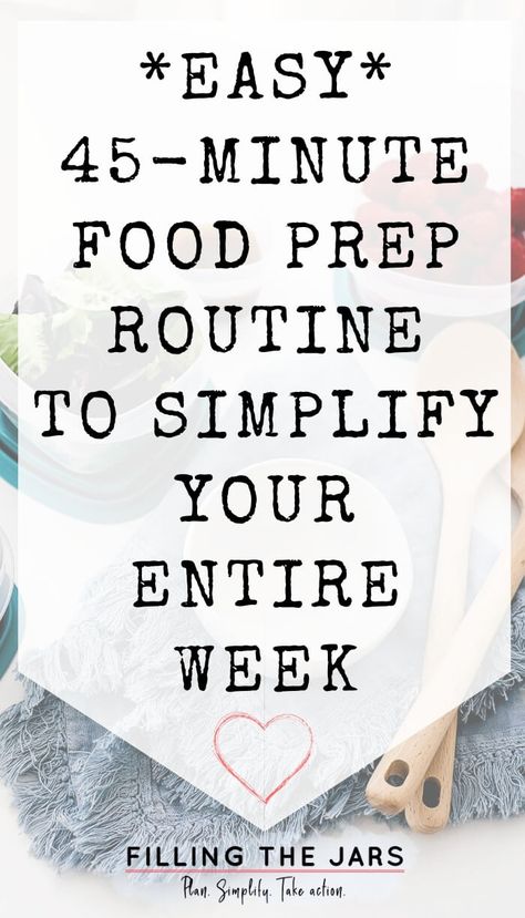 Quick Food Prep Routine for a Week of Easier Meals | Filling the Jars Sunday Food Prep For The Week, Prepping Meals For The Week, Easy Sunday Meal Prep, Ingredient Prep For The Week, Sunday Meal Prep For The Week, Sunday Prep For The Week, Work Meal Prep, Meal Prep Simple, Weekly Food Prep