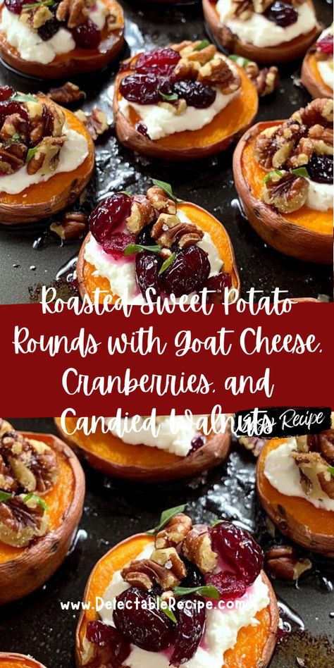 Sweet Potato Appetizers, Butternut Squash Side Dish, Sweet Potato Stacks, Cranberry Appetizer, Sweet Potato Rounds, Candied Walnut Recipe, Potato Rounds, Sweet Potato Thanksgiving, Goat Cheese Appetizer