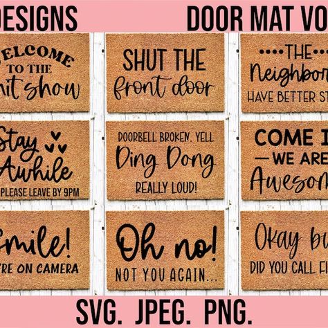 Doormat Svg Bundle Doormat Svg Doormat Stencils Svg Funny 7F0 Diy Doormat, Mat Ideas, Door Mat Diy, Mat Design, Front Door Mat, Png Cricut, Funny Doormats, Front Door Mats, File Folder