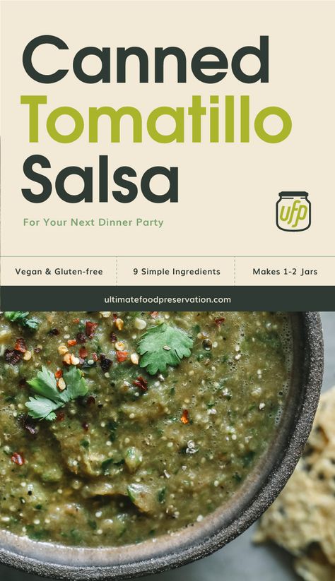 Looking for new salsa recipes? Try this classic tomatillo salsa verde recipe that's perfect for chicken enchiladas or costillitas. This easy vegan salsa recipe also has instructions on how to can salsa at home to make this delightful condiment last for longer. | More homemade salsa recipes at ultimatefoodpreservation.com #canningrecipes #mexicanrecipes #veganrecipes #vegancondiments Tomatillo Salsa Canning Recipe, Vegan Salsa Recipe, How To Can Salsa, Sauces For Salmon, Vegetable Canning, Can Salsa, Instant Pot Canning, Homemade Salsa Recipes, Vegan Salsa