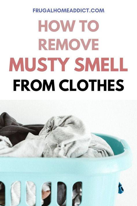 How To Remove Musty Smell From Clothes + Towels (Get Rid Of Mildew Smells) | frugalhomeaddict.com Mildew Smell Out Of Clothes, Oil Out Of Clothes, Mildew Smell, Best Cleaning Products, Life Improvement, How Do I Get, Laundry Detergent, Cleaning Products, Home Hacks