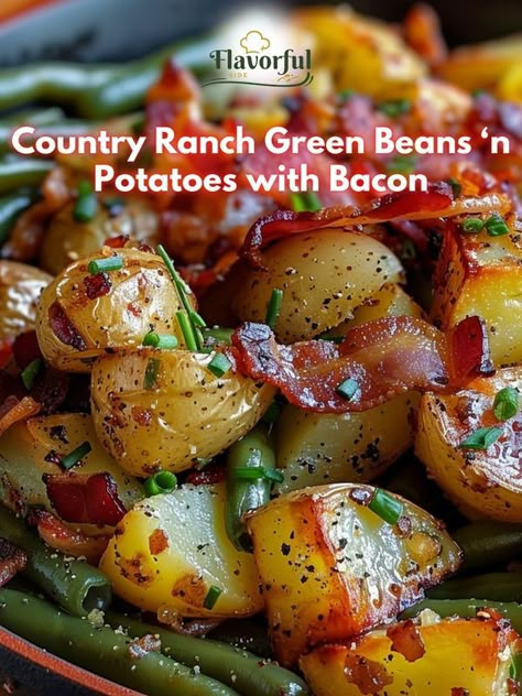 Flavorful side | Country Ranch Green Beans ‘n Potatoes with Bacon | Facebook Country Ranch Green Beans With Bacon, Country Ranch Green Beans And Potatoes With Bacon, Country Ranch Green Beans And Potatoes, Bacon Green Beans Potatoes, Ranch Dressing Potatoes, Holiday Food Thanksgiving, Roasted Potatoes And Green Beans, Ranch Green Beans, Bacon Green Beans