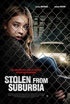 Stolen from Suburbia - One mother will stop at nothing to save her daughter. Lifetime Movies Network, Cynthia Watros, Movie Club, International Market, Lifetime Movies, Chick Flicks, Single Mother, The Suburbs, Thriller Movies