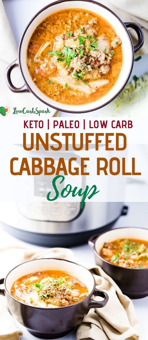 Unstuffed Cabbage Roll Soup Keto Cabbage Soup, Keto Cabbage Roll Soup Recipe, Keto Cabbage Roll Soup, Cabbage Roll Soup Keto, Unrolled Cabbage Soup, Deconstructed Cabbage Roll Soup, Healthy Cabbage Roll Soup, Unstuffed Cabbage Roll Soup Instant Pot, Keto Unstuffed Cabbage Roll Soup