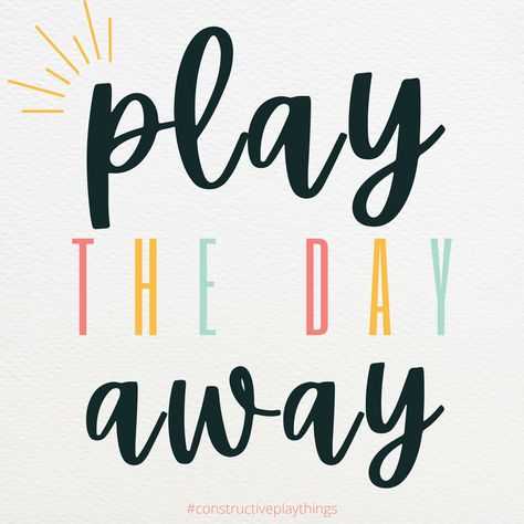 Classroom Words Of Inspiration, Play Outside Quotes, Daycare Quotes Inspirational, Play Time Quotes, Play Therapy Quotes, Preschool Quotes Inspirational, Child Care Quotes, Play Quotes For Kids, Playtime Quotes