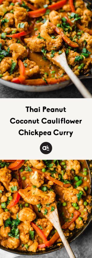 Cauliflower Chickpea Curry, Vegetarian Chickpea Curry, Cauliflower And Chickpea Curry, Coconut Cauliflower, Cauliflower Chickpea, Vegetarian Thai, Vegan Chickpea Curry, Ambitious Kitchen, Thai Peanut