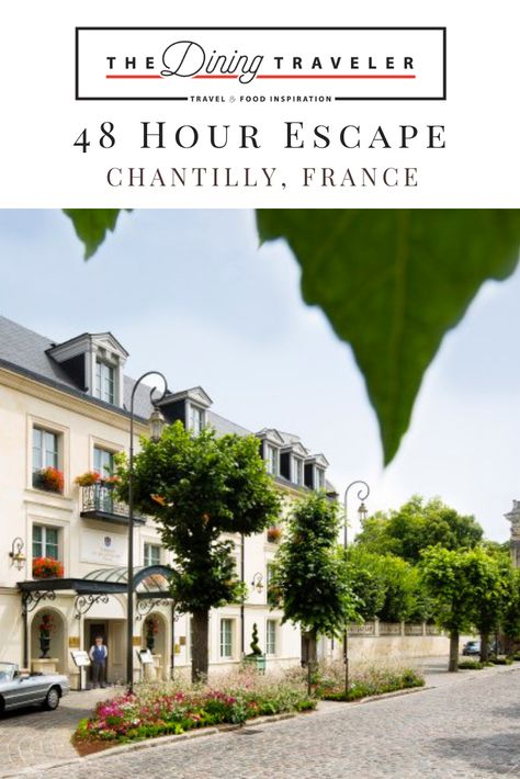 How To Indulge In A 48-Hour Escape In Chantilly, France Chantilly France, France Winter, Europe 2024, Best Ice Cream, Summer 24, Travel Board, The Horse, Travel Food, Us Travel