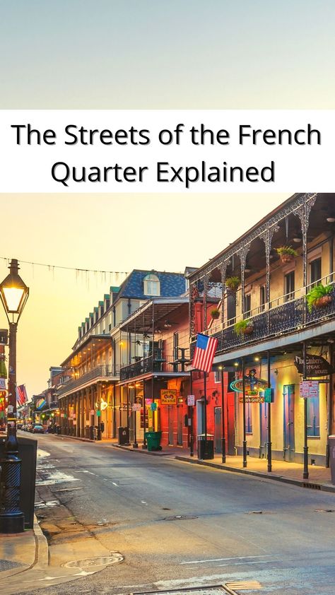 Streets in New Orleans Explained: French Quarter Rues Royal Street New Orleans, Frenchmen Street New Orleans, New Orleans Aesthetic French Quarter, French Market New Orleans, French Quarter Hotels, Magazine Street New Orleans, New Orleans History, French Quarter New Orleans, Walking Map