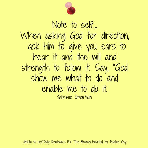 Note to self...Dec. 1st Stormie Omartian, Dec 1st, Favorite Verses, Uplifting Words, Notes To Self, Inspiring Things, Note To Self Quotes, Care Quotes, Self Quotes