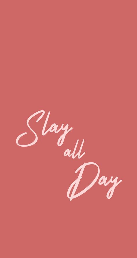 Slay All Day | Arvo Wallpaper | | #arvo #arvowear #arvowatch #watches #background #backgrounds #wallpaper #wallpapers #iphone #perspective #iphonebackground #design #creative #wordplay #begooddogood #Slaytheday #slay I Slay Wallpapers, Slay All Day Wallpaper, Another Day Another Slay Wallpaper, Slay Wallpapers Iphone, Watches Background, Quotes Slay, Mantra Words, Slay Wallpapers, Harry And Taylor