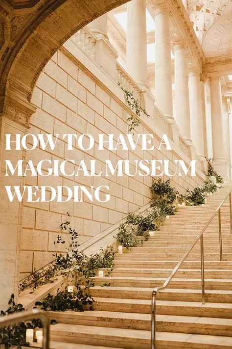 Art Themed Wedding Decor, Wedding At Art Gallery, Museum Theme Wedding, Museum Themed Wedding, Night At The Museum Wedding, Art Museum Wedding Aesthetic, Museum Wedding Dress, Wedding At A Museum, Wedding At Museum