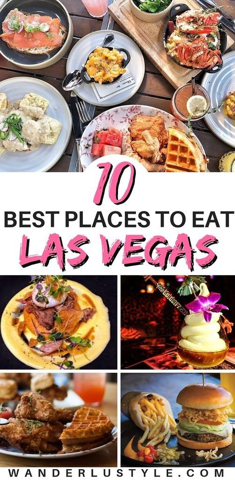 Where to Eat in Las Vegas - Las Vegas Foodie Guide, Las Vegas Food Guide, Las Vegas Travel Tips | Wanderlustyle.com Best Place To Eat In Las Vegas, Where To Eat In Las Vegas, Las Vegas Food Bucket Lists, Vegas Food Ideas, Where To Eat In Vegas, Las Vegas Strip Restaurants, Best Food In Vegas, Food In Vegas, Vegas Guide