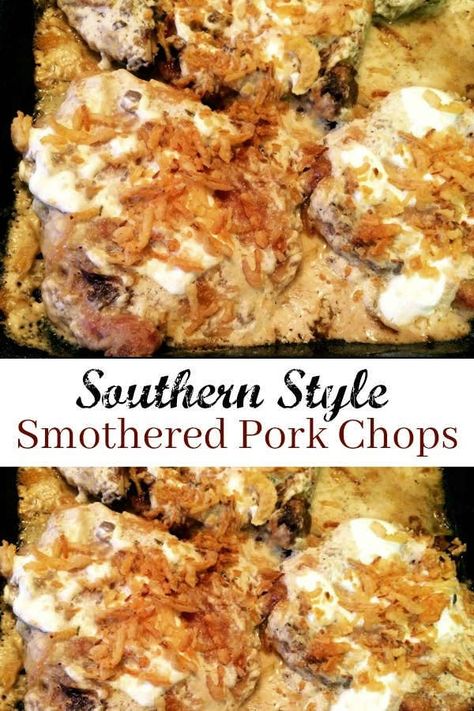 Southern Style Smothered Pork Chops – Aunt Bee's Recipes Pork Chops French Fried Onions, Southern Staples Comfort Foods, Southern Style Smothered Pork Chops, Pork Chops With French Fried Onions, Southern Smothered Pork Chops Soul Food, Southern Pork Recipes, Pork Chop Recipes Sour Cream, Southern Style Dinner Recipes, Southern Style Pork Chops