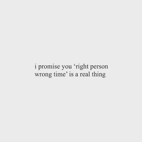 Maybe When The Time Is Right Quotes, That Was The Last Time Quote, Quote Right Person Wrong Time, Wait For The Right Time Quotes, Met At The Wrong Time Quotes, Right One Wrong Time Quotes, Perfect Person Wrong Time Quotes, Right Person At The Wrong Time, If I Can Love The Wrong Person