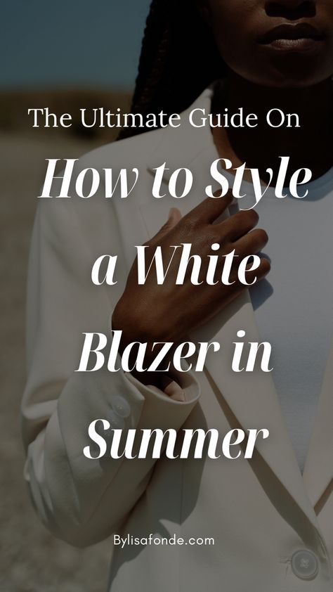 The Best Guide on How to Style a white blazer in 2023 + the cutest summer outfit ideas for classy women. Outfit Ideas With White Blazer, Hair Styles For Blazer Outfit, Styling White Blazer Women, White Blazer Work Outfits Women, Cream Blazer Outfits For Women Classy, Blazer Summer Outfits Women, What To Wear With A White Blazer, White Blazer Outfit Casual Classy, Styling A White Blazer