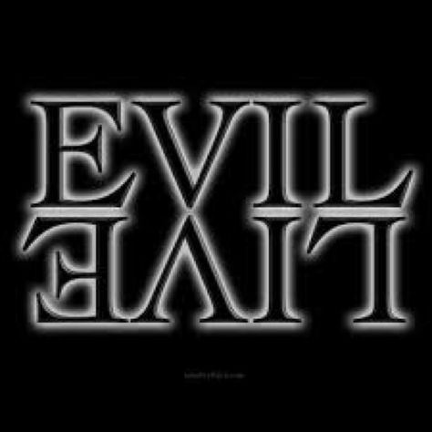 Evil is livE spelled backwards. Evil Quotes, Shadow People, Evil World, Black Sisters, New Fathers, Bible Words, Ancient Wisdom, Battlefield, I Saw