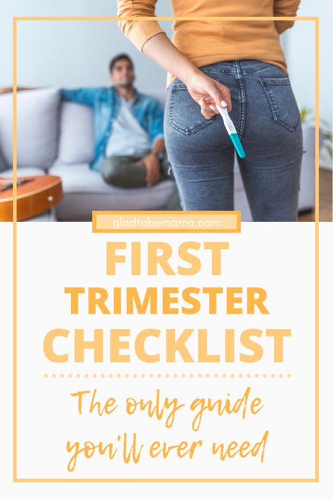 The Ultimate First Trimester Checklist | Glad To Be Mama First Trimester Checklist, Prepping For Pregnancy, First Trimester Workout, First Trimester Tips, Trimester Checklist, Mom Checklist, First Month Of Pregnancy, Pregnancy First Trimester, First Time Pregnancy