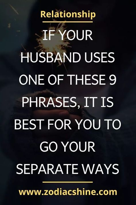 if your husband uses one of these 9 phrases, it's best for you to go your separate ways Doesnt Care Quotes, Let Him Go, Relationships Goals, Go For It Quotes, Word Sentences, Separate Ways, Getting Him Back, No One Loves Me, Letting Go Of Him