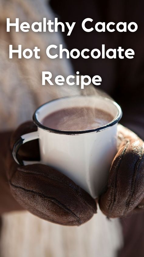 Cacao Nibs Hot Chocolate, Organic Cacao Powder Recipes, Dark Chocolate Cocoa Powder Recipes, Cocoa Powder Hot Chocolate Recipe, Cacao Powder Hot Chocolate Recipe, Hot Cocoa With Cacao Powder, Cacao Powder Hot Chocolate, Hot Chocolate With Cacao Powder, Cacao Hot Chocolate Recipes