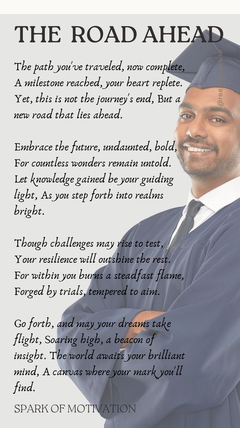 An uplifting poem for graduates embarking on new journeys. Let the words motivate you to soar to new heights and make your mark on the world. The perfect words of wisdom to share with those celebrating this milestone.
#GraduationQuotes #MotivationalPoems #NewBeginnings Poems For Graduation, Uplifting Poems, Graduation Poems, Motivational Poems, Graduation Quotes, Perfect Word, New Journey, Lord Jesus Christ, Make Your Mark