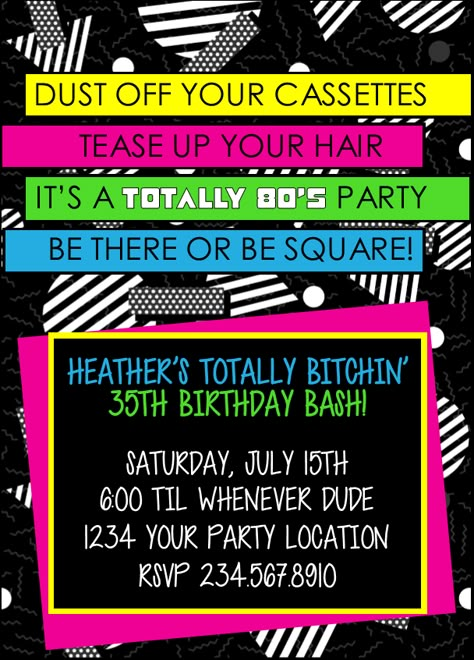 Totally Awesome 80's theme party ideas and 80’s party ideas for games! 80s Theme Party Invitations, 80s 8th Birthday, 80s Prom Invitation, 80's Theme Halloween Party, 80s Fundraiser Party, 80s Invitation Ideas, 80s Theme 40th Birthday Party, 80's Party Ideas, 80s Party Invitations