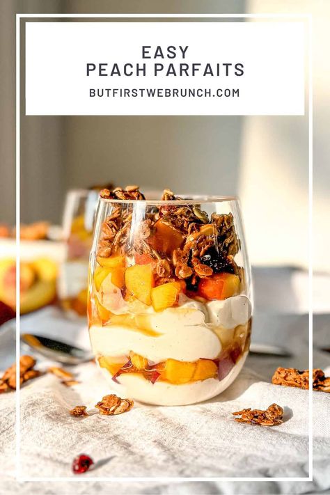 Yogurt Peach Parfait - But First We Brunch! Peach French Toast, Honey Almond Granola, Brown Sugar Peaches, Yogurt Parfait Recipe, Homemade Bisquick, Peach Parfait, Whipped Yogurt, Buttermilk Biscuit, Jar Meals