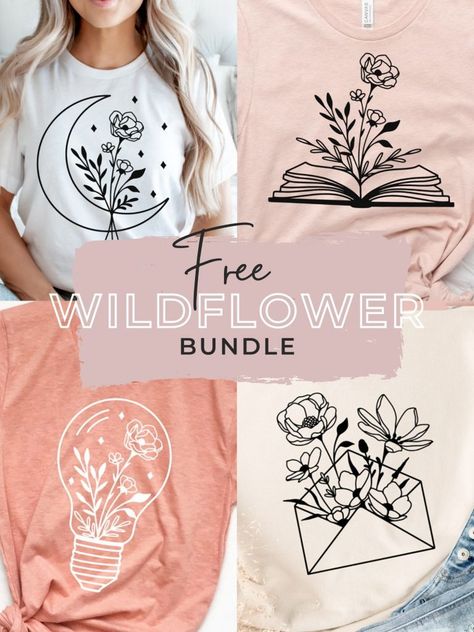 Wildflower SVG Mini Bundle - FREE Files for Cricut - Tommy & Tilly Design Cricut Iron On Ideas Free Printable, Free Cricut Projects Templates, Diy Shirt Cricut, Cricut Tshirts Ideas, T Shirt Cricut Ideas, Circuit Shirt Ideas Iron On Vinyl, Cricut Shirt Svg, Cricuit Shirt Designs, Easy Cricut Shirt Ideas