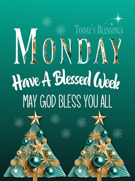 Monday Christmas Images, Encouragement Images, Monday Before Christmas, Monday Morning Greetings, Blessed Monday, Monday Morning Blessing, Granddaughter Quotes, Monday Greetings, Good Morning Christmas