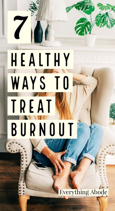 7 Powerful Self-Care Ideas To Treat Burnout Fast - Everything Abode Prevent Burnout Self Care, Self Care When Busy, Burn Out Self Care, Help With Burnout, Self Care Workshop Ideas, How To Beat Burnout, Fix Burnout, How To Combat Burnout, Recovery From Burnout