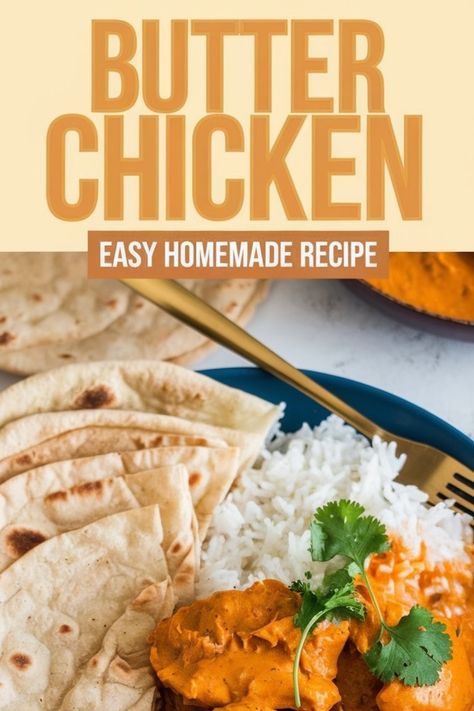 Butter chicken with rice, garnished with cilantro, served with flatbreads. Dairy Free Butter Chicken, Homemade Butter Chicken, Indian Butter Chicken Recipe, Butter Chicken Recipe Indian, Indian Cuisine Recipes, Butter Chicken Recipe Easy, Chicken Smothered, Cozy Dinners, Indian Butter Chicken