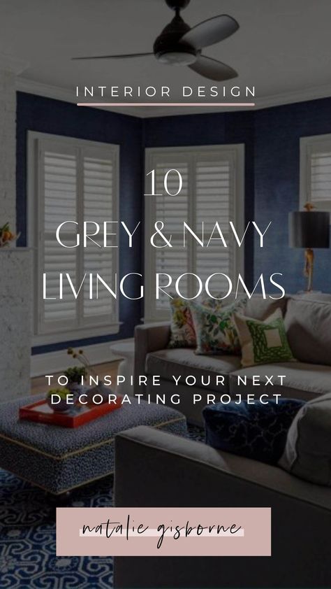 Charcoal And Navy Living Room, Light Grey And Navy Living Room, Navy Olive Grey Living Room, Navy Living Room Grey Sofa, Navy Tv Room, Navy Blue Gray And White Living Room, Navy Blue Cream And Gold Living Room, Navy Blue Family Room Ideas, Navy Interior Design Living Rooms