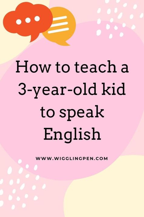 How to teach a 3-year-old kid to speak English Teaching English As A Second Language Kindergarten, English Lessons For Kindergarten, How To Teach English To Beginners, Teaching English Kindergarten, Preschool English Activities Learning, Learning English For Kids Teaching, Teaching English To Kids Kindergartens, English Learning Spoken For Kids, English For Preschool