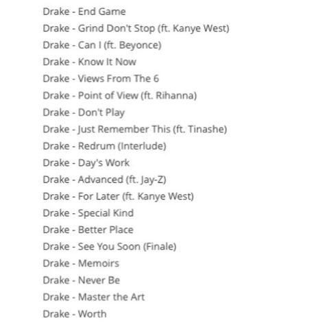 #Drake songs are leaking everywhere! Here is a supposed list of songs that will leak  #OooLaLaBlog #Drizzy #ViewsFromthe6 #newmusic Good Drake Songs, Drake Playlist Names, Drake Songs For Insta Stories, Best Drake Songs, Drake Playlist, Drake Songs, Kanye West Songs, Rihanna And Drake, Drakes Songs