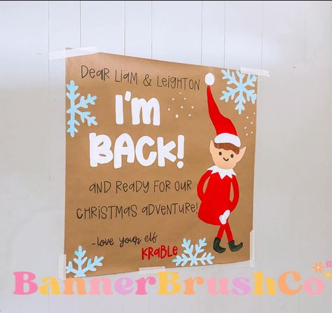 Welcome Elf On The Shelf, Welcome Elf On The Shelf Back, Craft Paper Banner, Elf 2024, Welcome Back Elf, Banner Craft, Welcome Back Banner, Painted Banner, Christmas Thoughts