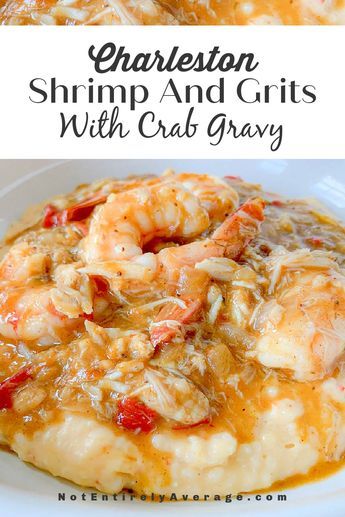 Crab Gravy, Charleston Shrimp And Grits, Best Shrimp And Grits Recipe, Shrimp Grits Recipe, Shrimp N Grits Recipe, Seafood Dish Recipes, Cajun Dishes, Seafood Entrees, Grits Recipe