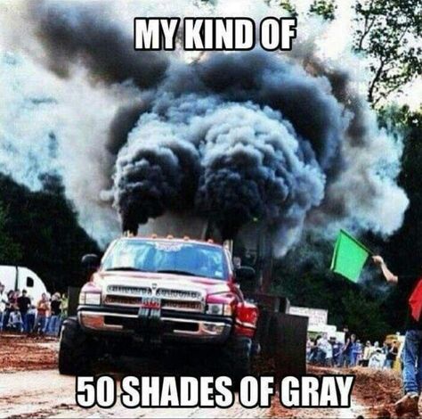 Rolling Coal, Truck Memes, Truck And Tractor Pull, Truck Quotes, Cummins Trucks, Truck Pulls, Trucks Lifted Diesel, Tractor Pulling, Dodge Cummins