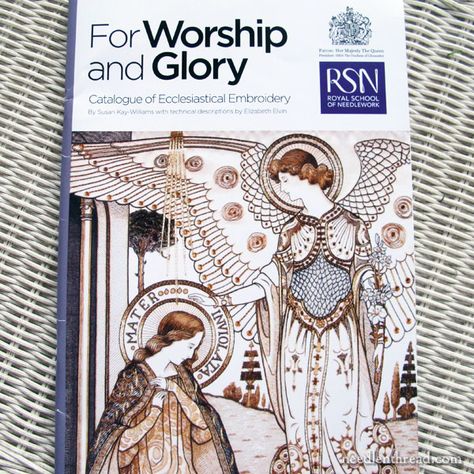 For Worship & Glory - RSN ecclesiastical needlework exhibit catalog Fashion Design Tools, Liturgical Embroidery, Royal School Of Needlework, Chester Cathedral, Historical Embroidery, Royal School, Religious Embroidery, Jesse Tree, Learning To Embroider