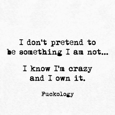 I am the rare lucky one who knows that he has a crazy side... sometimes it scares me... to tell the truth... but then we all are crazy in some way ... most of us hide it better.... I am just lucky that he showed me his crazy!! You show your crazy only to people whom you trust the most !!!!! Crazy People Quotes, Antisocial Quotes, Country Hairstyles, Rare Quote, Crazy Quotes, Badass Quotes, People Quotes, Sarcastic Quotes, Reality Quotes