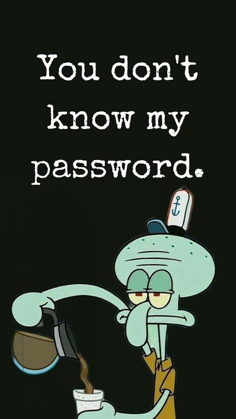 SpongeBob character Funny Lockscreen Wallpaper Hilarious, Squidward Wallpaper, Funny Wallpapers Lockscreen, Spongebob Wallpapers, Don't Touch My Phone Wallpapers Cute, Sarcastic Wallpaper, Cute Background Pictures, Cool Lock Screen Wallpaper, Funny Lock Screen Wallpaper