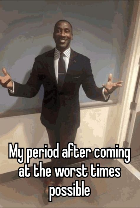 Period Relatable Funny, Periods Relatable, Men Body Types, Periods Quotes, Period Whisper, Period Relatable, Suit Pose, On My Period, Funny Feeling