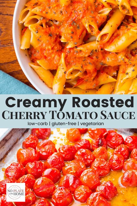 Cherry Tomato Pasta Sauce Recipe, Roasted Cherry Tomato Pasta, Roasted Cherry Tomato Sauce, Cherry Tomato Pasta Sauce, Oven Roasted Cherry Tomatoes, Delicious Sauces, Roasted Tomato Pasta, Tomato Pasta Recipe, Cherry Tomato Recipes