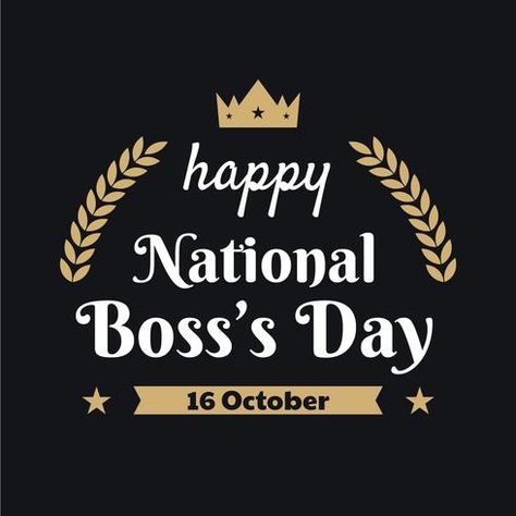 Happy National Boss Day Happy Boss's Day Quotes, Boss Day Messages, Boss Day Quotes, National Boss Day, Message For Boss, Gif Wallpapers, Bosses Day Cards, National Bosses Day, Happy Bastille Day