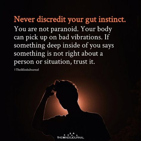 My Gut Feeling Quotes, Womens Intuition Quotes Relationships Gut Feeling, Gut Feeling Quotes, Speak Up Quotes, Cheat Quotes, Guts Quotes, Moment Quotes, Gut Instinct, Twisted Quotes