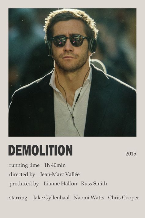 "Demolition" minimalistic polaroid movie poster Demolition Movie Poster, Jake Gyllenhaal Demolition, Demolition Movie, Polaroid Movie Poster, Romcom Movies, Indie Movie Posters, Film Cult, Movies To Watch Teenagers, Classic Films Posters