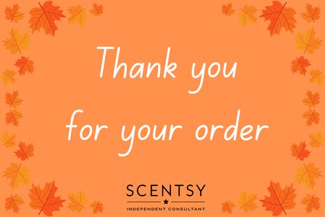 Thank you for your order scentsy independent  consultant sticker and cards gifts idea fall halloween Thank You For Your Order, Scentsy Uk, Thanks For Your Order, Scentsy Marketing, We Have A Winner, Scentsy Business, Scentsy Independent Consultant, Scentsy Bars, Scentsy Consultant